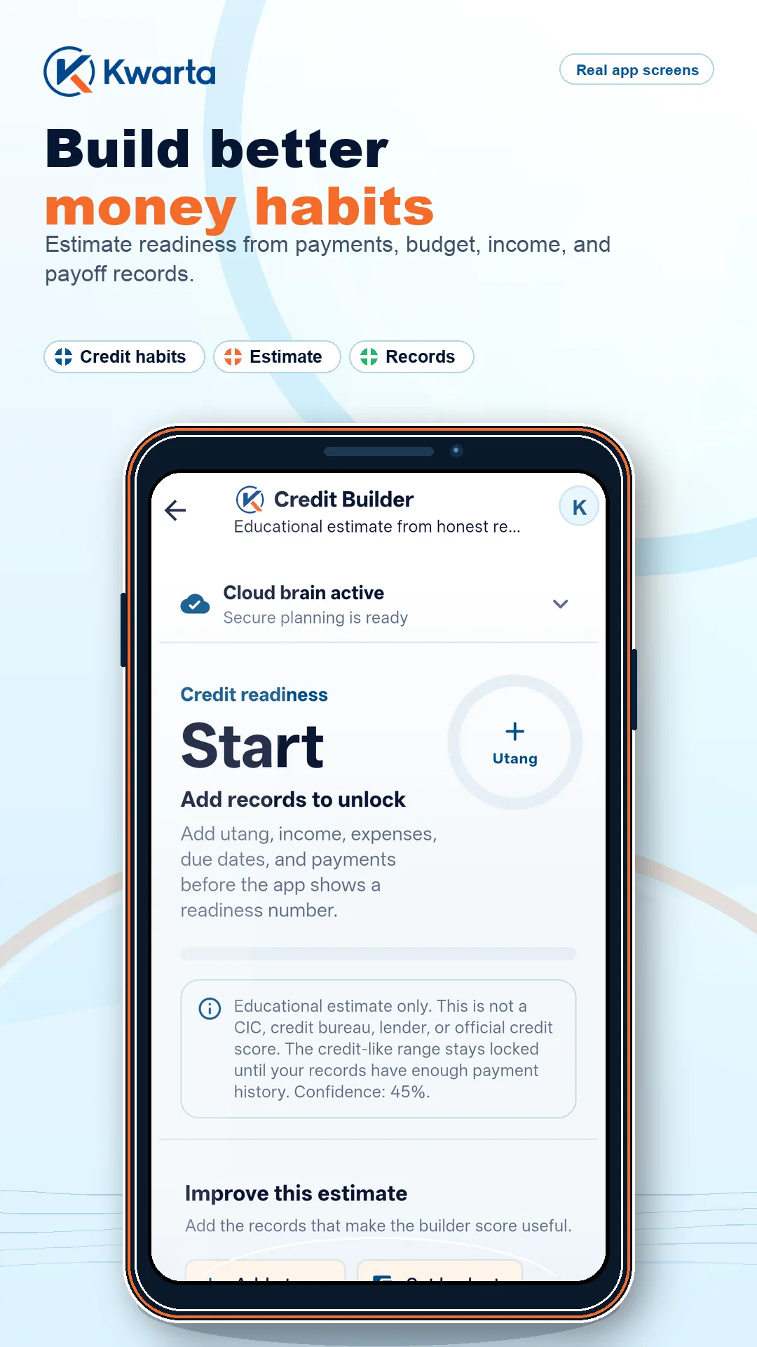 Kwarta credit builder screen for estimating money habit readiness.